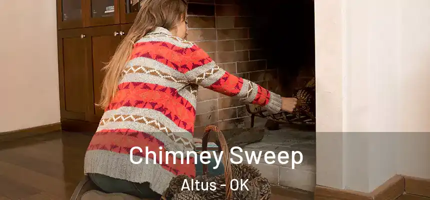  Chimney Sweep Altus - OK